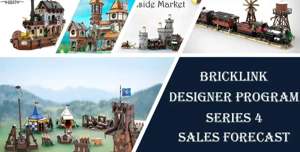 LEGO BrickLink Designer Program Series 4 Sales Forecast